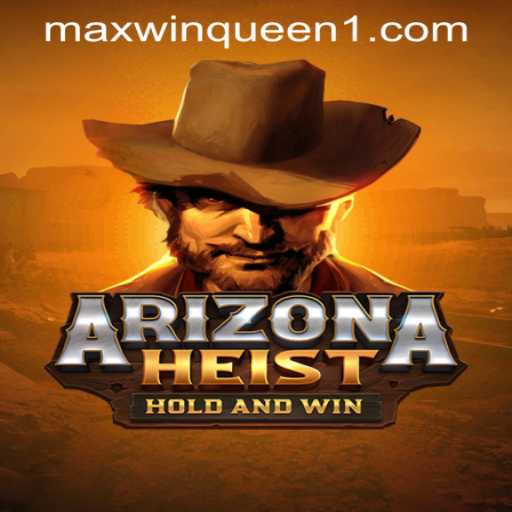 Exploring the Thrill of 'ArizonaHeist' at MaxwinQueen Casino