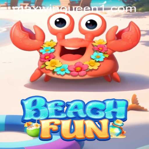 Discover the Exciting World of BeachFun: Dive into MaxwinQueen Casino's Latest Adventure