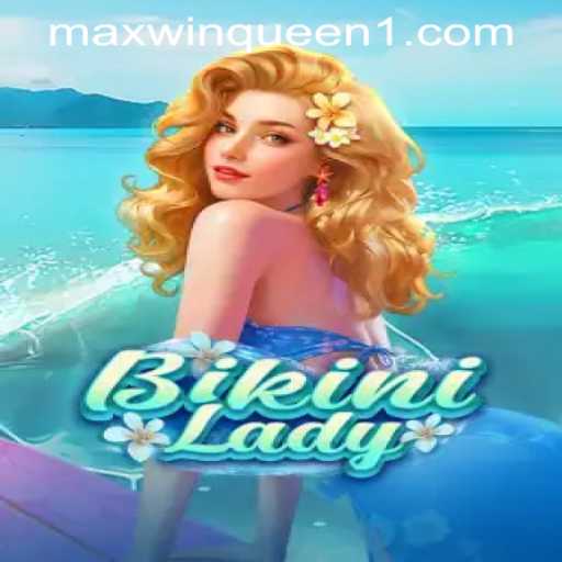 Exploring BikiniLady: A New Sensation at MaxwinQueen Casino