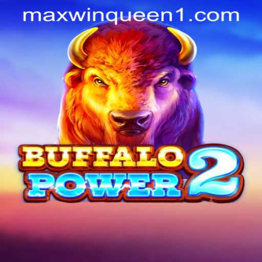 Discover the Thrills of BuffaloPower2 at MaxwinQueen Casino