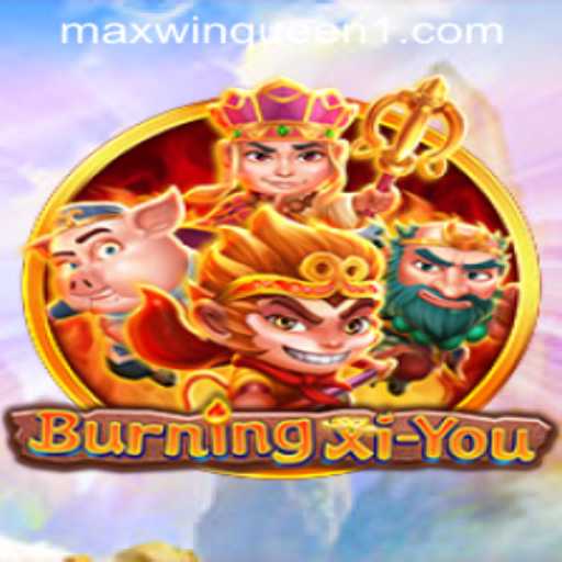 Exploring the Thrilling World of BurningXiYou at MaxwinQueen Casino