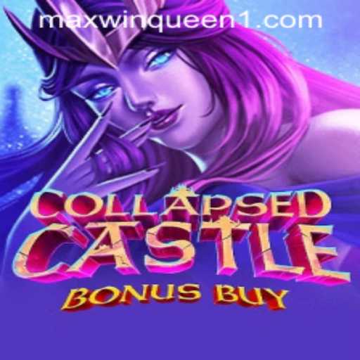 Discover the Excitement of CollapsedCastleBonusBuy at MaxwinQueen Casino