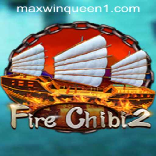 Exploring FireChibi2: A Thrilling Adventure at MaxwinQueen Casino