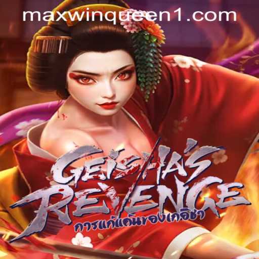 GeishasRevenge: Unveiling the Enigmatic Game Experience at MaxwinQueen Casino