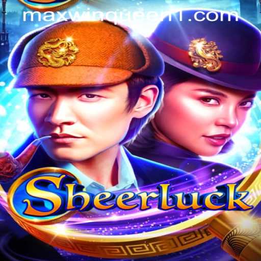 Unveiling Sheerluck: A Daring Adventure at MaxwinQueen Casino