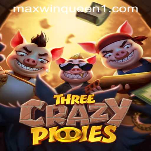 The Wild Adventures of 'ThreeCrazyPiggies' at MaxwinQueen Casino