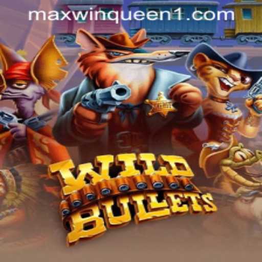 Unveiling WildBullets: A Thrilling Journey with MaxwinQueen Casino
