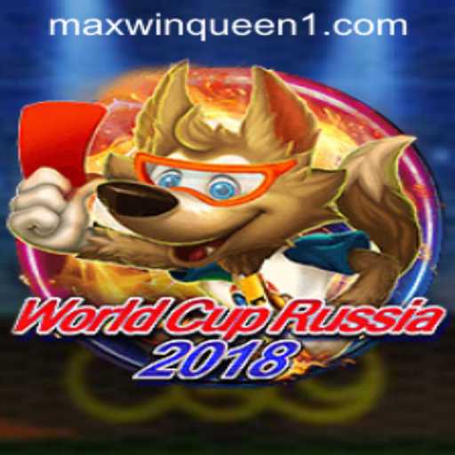 Exploring the Excitement of WorldCupRussia2018 and MaxwinQueen Casino