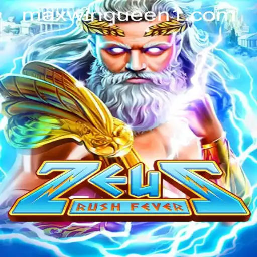 Explore the Thrills of ZeusRushFever at MaxwinQueen Casino